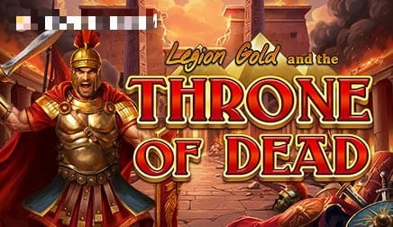 Legion Gold and the Throne of Dead